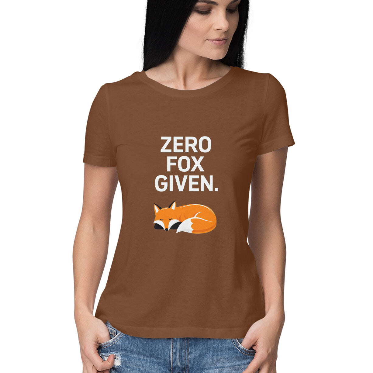 Women Round Neck T-Shirt - Zero Fox Given