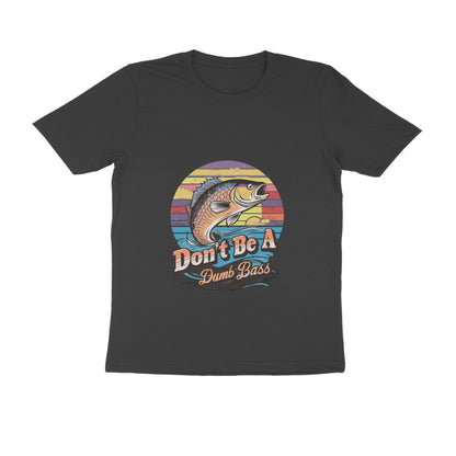 Men Round Neck T-Shirt - Dumb Bass