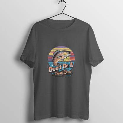 Men Round Neck T-Shirt - Dumb Bass