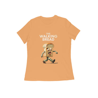 Women Round Neck T-Shirt - The Walking Bread