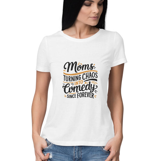 Women Round Neck T-Shirt - Moms Chaos