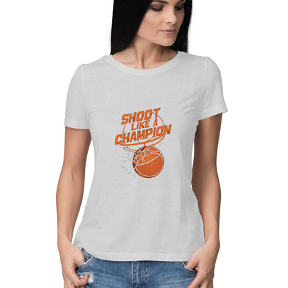 Women Round Neck T-Shirt - Basketball Champion