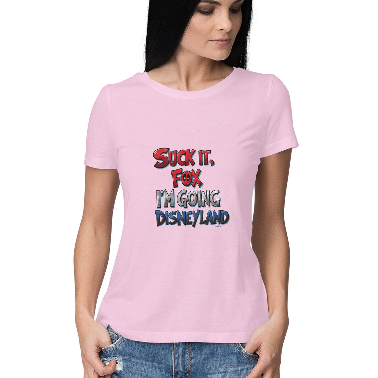 Women Round Neck T-Shirt - I'm Going Disneyland | Deadpool