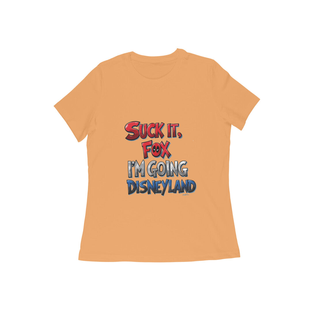 Women Round Neck T-Shirt - I'm Going Disneyland | Deadpool