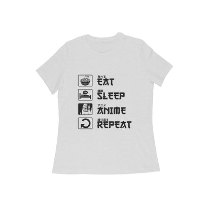 Women Round Neck T-Shirt - Eat Sleep Anime Repeat