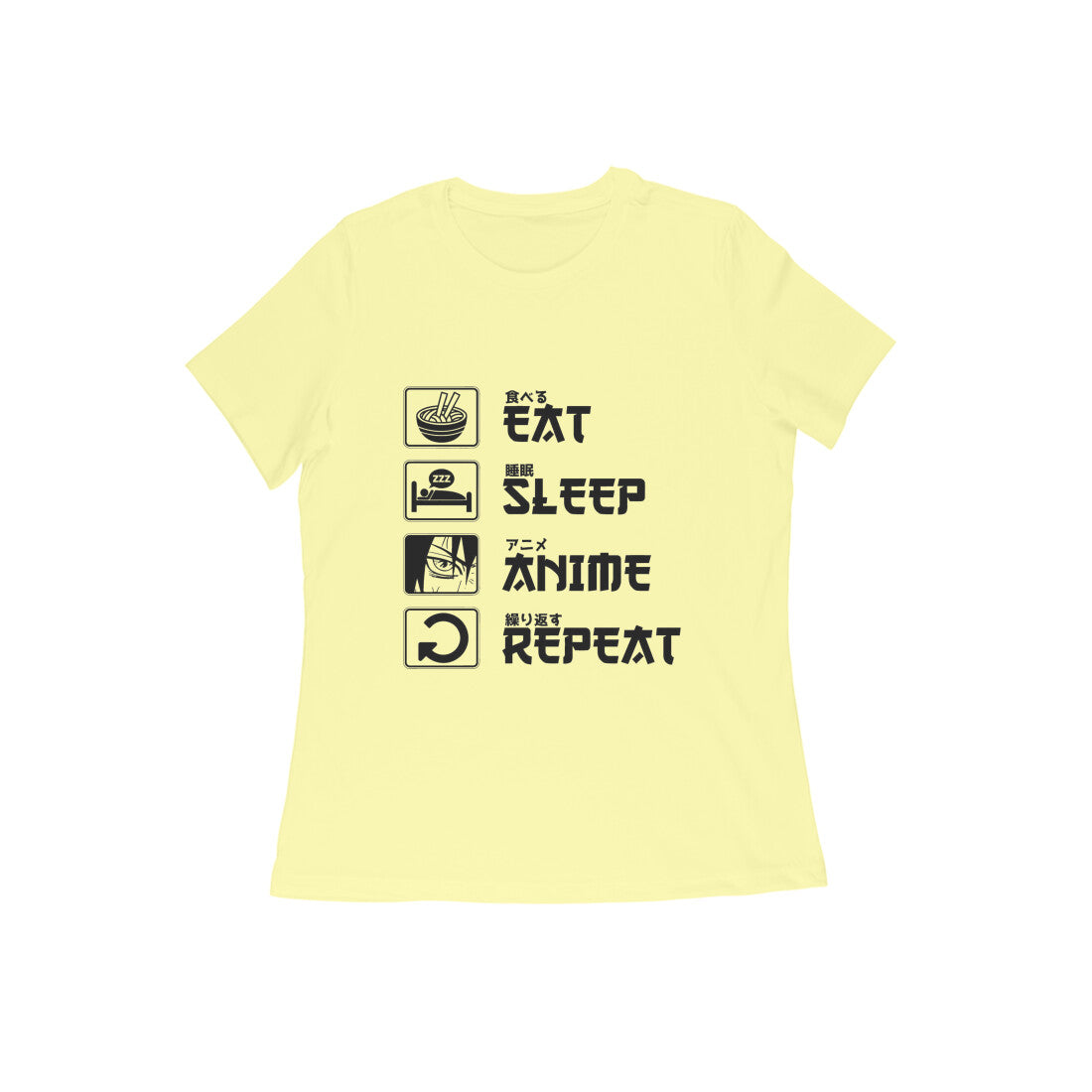 Women Round Neck T-Shirt - Eat Sleep Anime Repeat